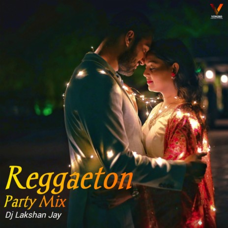 Reggaeton Party Mix (Remix)