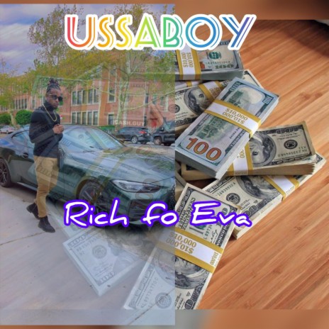 Rich fo eva (ussaboy) | Boomplay Music