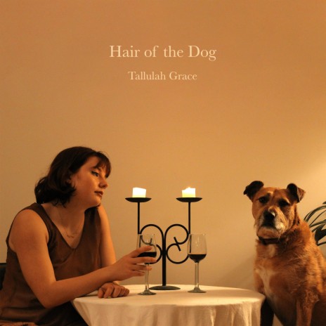 Tallulah Grace - Hair of the Dog MP3 Download & Lyrics | Boomplay