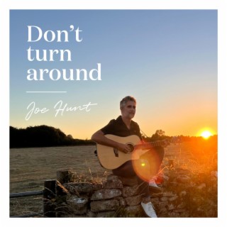 Don't Turn Around lyrics | Boomplay Music