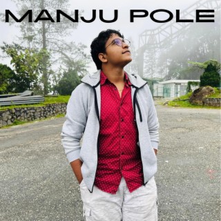 Manju Pole (Rendition)
