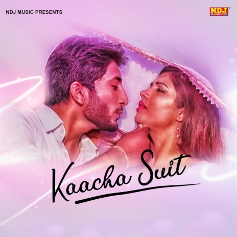 Kaacha Suit | Boomplay Music