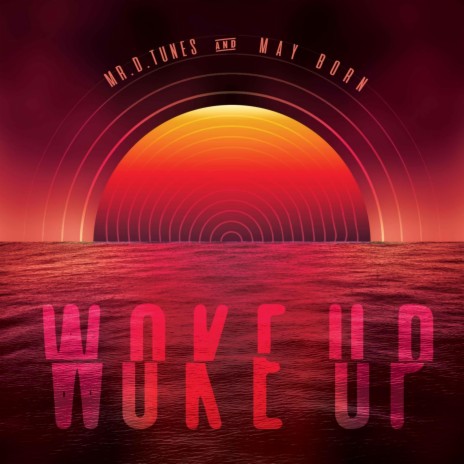 Woke Up ft. May Born | Boomplay Music