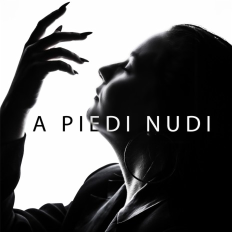 A PIEDI NUDI | Boomplay Music