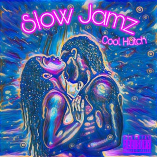 Slow Jamz