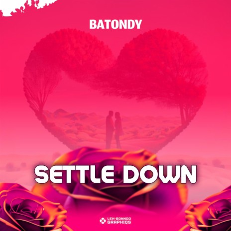 Settle Down | Boomplay Music