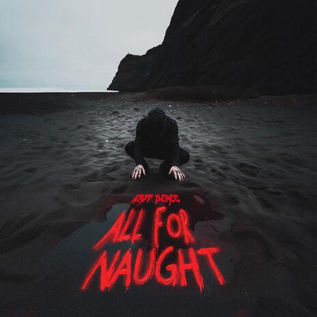 All For Naught | Boomplay Music