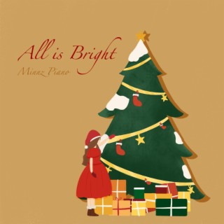 All Is Bright: Christmas Piano Instrumentals