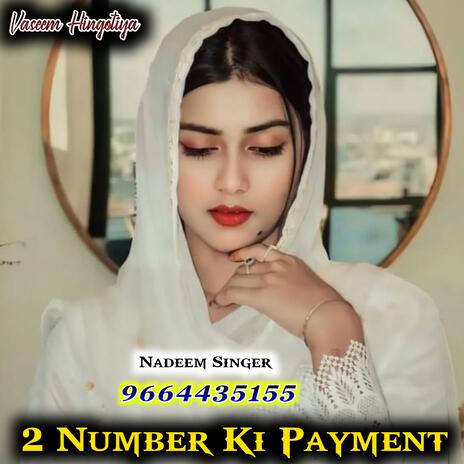 2 Number Ki Payment | Boomplay Music