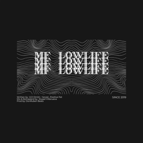 MF LOWLIFE | Boomplay Music