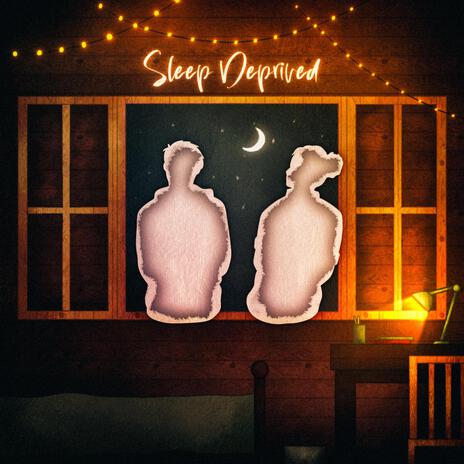 Sleep Deprived | Boomplay Music