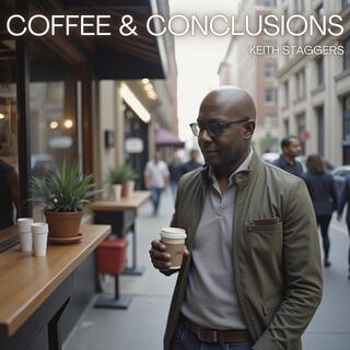 Coffee & Conclusions