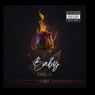 Baby ft. Lilkay lyrics | Boomplay Music