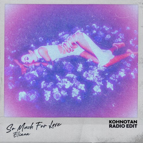 So Much For Love (KOHNOTAN Radio Edit) | Boomplay Music