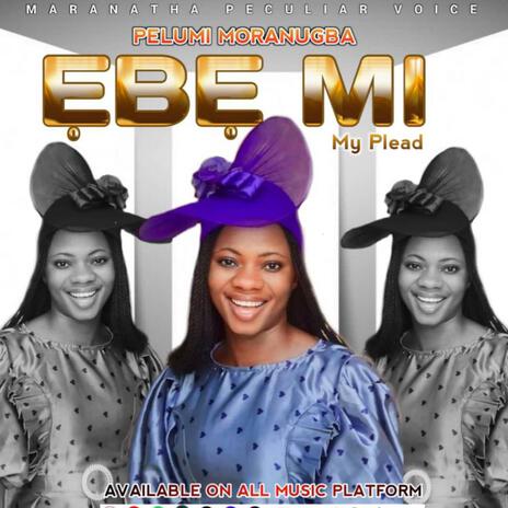 Ebe mi | Boomplay Music