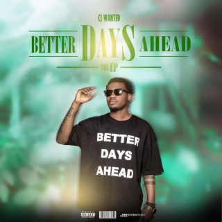 Better Days Ahead EP