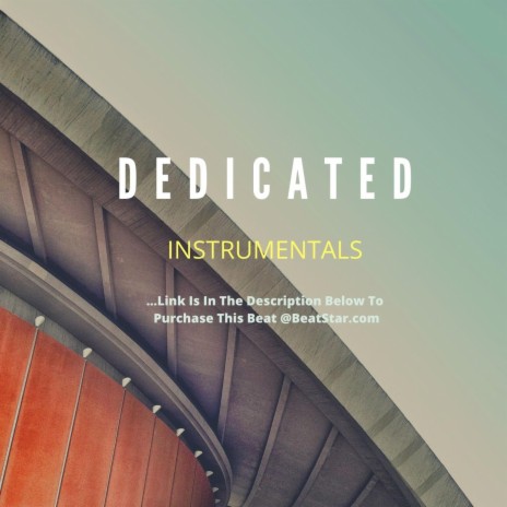 dedicated Instrumentals | Boomplay Music