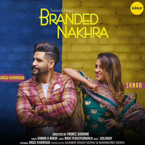 Branded Nakhra ft. Ninja | Boomplay Music