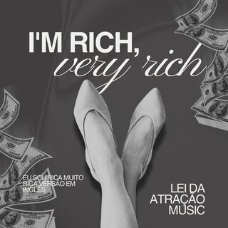 I'm rich, very rich lyrics | Boomplay Music