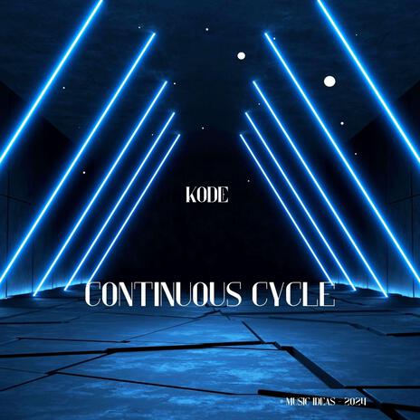 Continuous Cycle | Boomplay Music