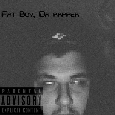 Fat Boy, The Wrapper | Boomplay Music