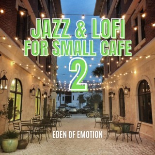 Jazz & Lofi for Small Cafe 2