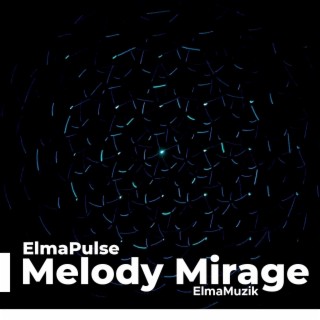 Melody Mirage