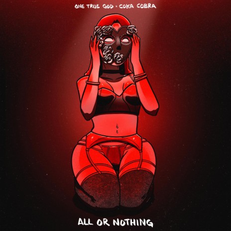 All Or Nothing ft. Coka Cobra