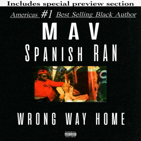 Wrong Way Home ft. Spanish Ran | Boomplay Music