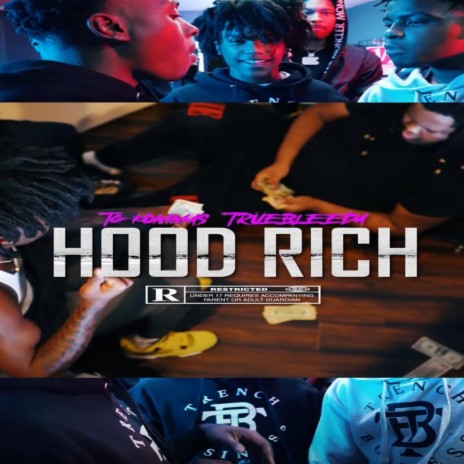 Hood Rich ft. TrueBleeda | Boomplay Music