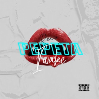 Pepeta Iwake Remix