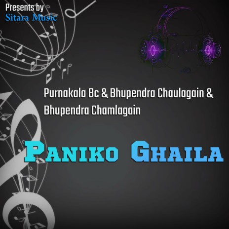 Paniko Ghaila ft. Bhupendra Chaulagain & Bhupendra Chamlagain | Boomplay Music