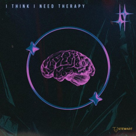I Think I Need Therapy | Boomplay Music