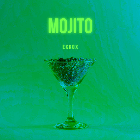 Mojito | Boomplay Music