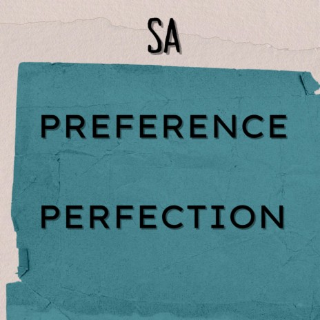 Preference Perfection | Boomplay Music