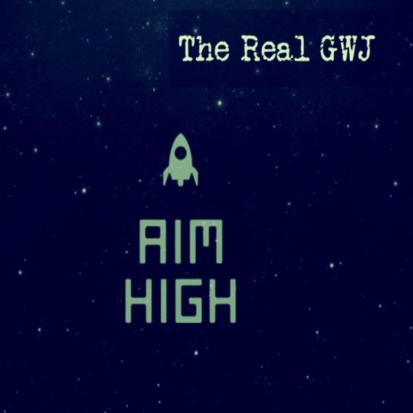 Aim High | Boomplay Music