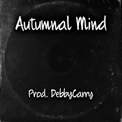 Autumnal Mind | Boomplay Music