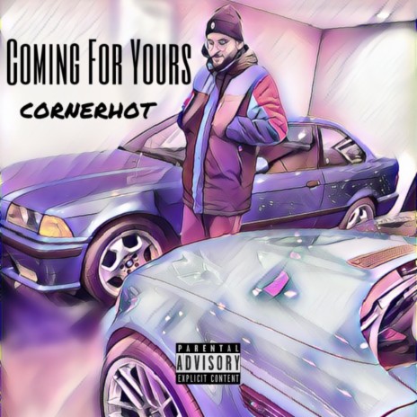 Coming For Yours | Boomplay Music