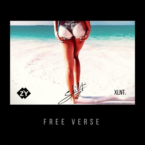 Free Verse (feat. Xlnt.) | Boomplay Music