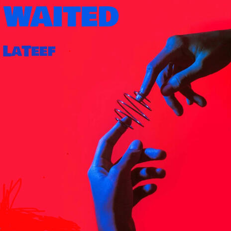 Waited | Boomplay Music