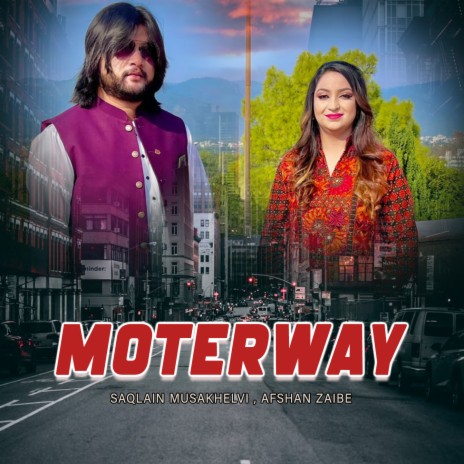 Moterway ft. Afshan Zaibi | Boomplay Music