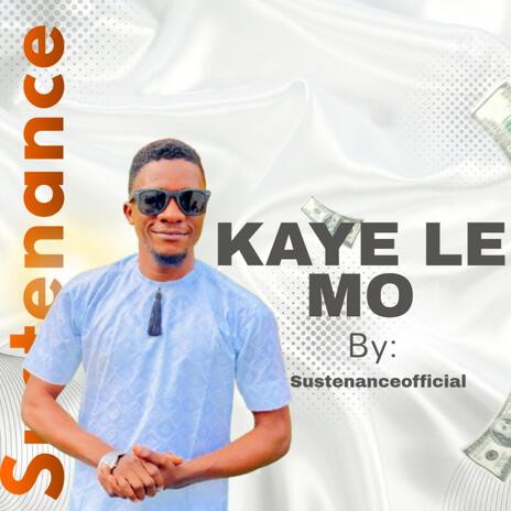 Kaye le mo | Boomplay Music