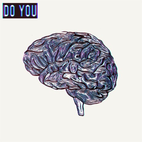 Do You | Boomplay Music
