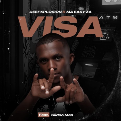 VISA ft. Ma Easy ZA & Slidoo Man | Boomplay Music