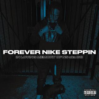 Forever Nike Steppin (Greatest Hits)