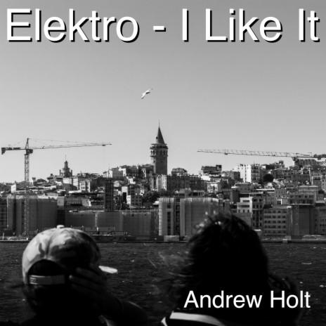 Elektro - I Like It | Boomplay Music