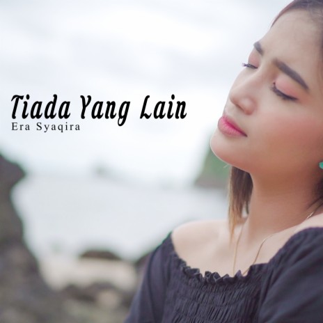 Tiada Yang Lain | Boomplay Music