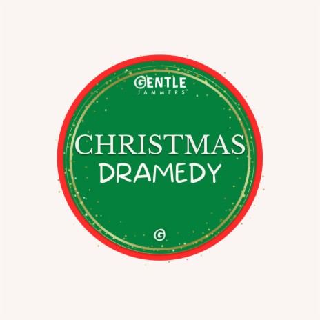 Christmas Dramedy | Boomplay Music