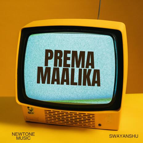 Prema maalika ft. Bhagbat | Boomplay Music