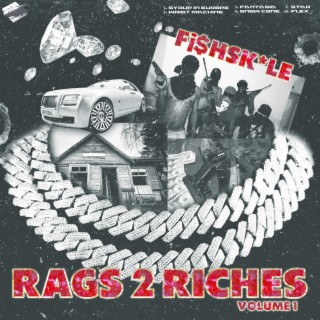 RAGS 2 RICHES VOLUME 1